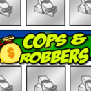 Cops & Robbers